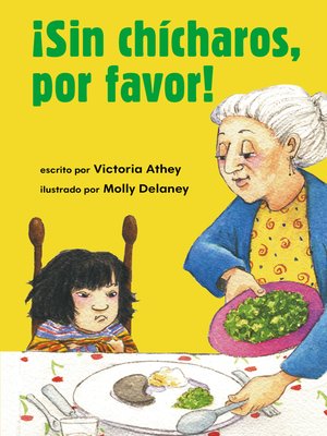 cover image of ¡Sin chícharos, por favor!